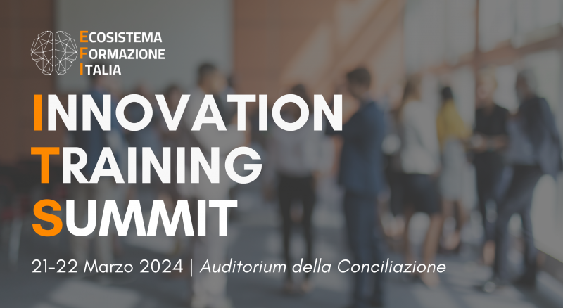locandina dell'evento efi (innovation training summit) il 21 e 22 marzo 2024 a roma, presso auditorium della conciliazione