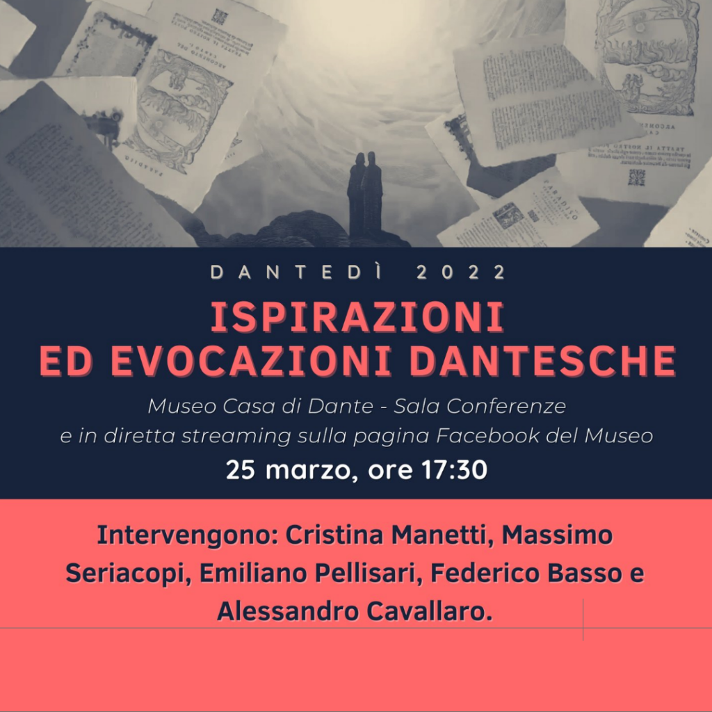locandina del Dantedì 2022 presso il museo casa di dante a firenze a cui hanno partecipato Federico Basso e Alessandro cavallaro