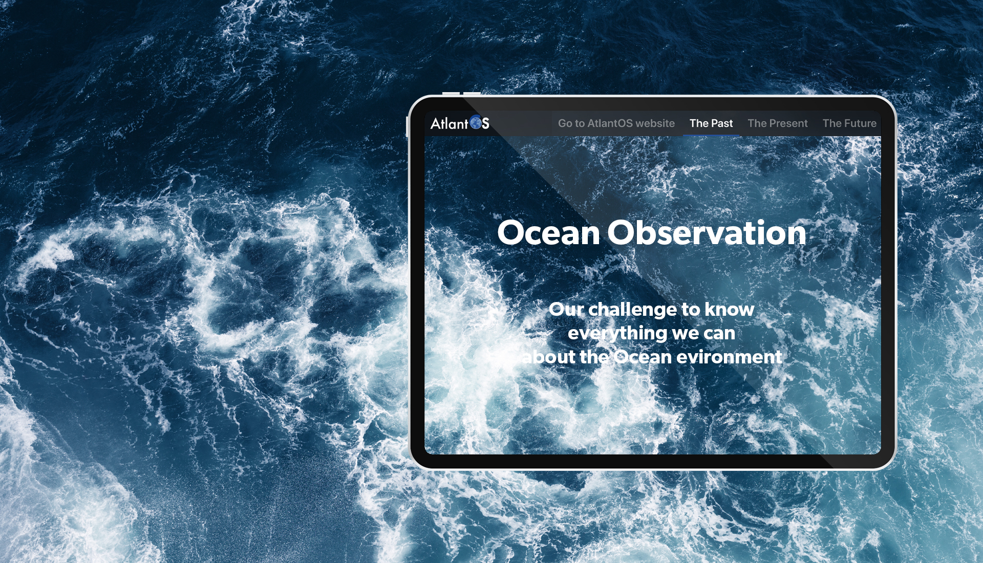 oceano visto dall'alto con schiuma bianca inquadrato in un tablet Atlantos: ocean observation