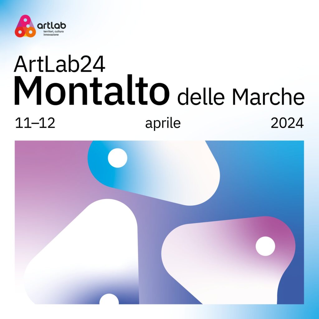 Locandina di Artlab 2024- edizione Montalto a cui parteciperà anche Giovanni Verreschi, AD di ETT