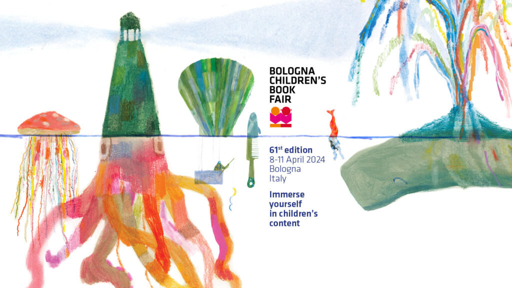 Locandina di BCBF Bologna Children's Book Fair - 8-11 aprile 2024